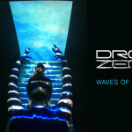 drom-zero-wave-of-sublime
